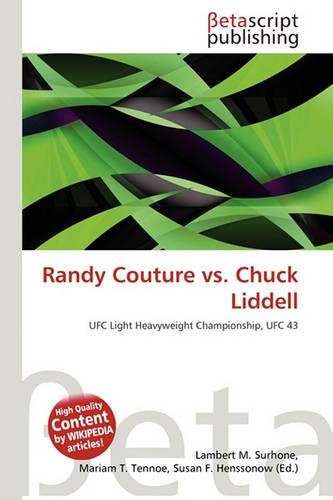 Randy Couture vs. Chuck Liddell