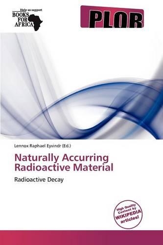 Naturally Accurring Radioactive Material