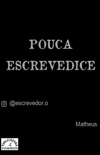 Pouca Escrevedice