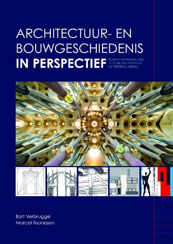 Architectuur- En Bouwgeschiedenis in Perspectief