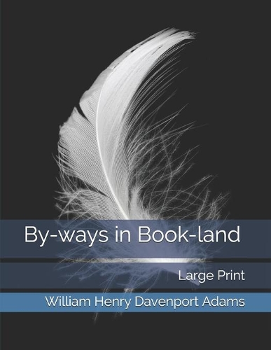 By-ways in Book-land