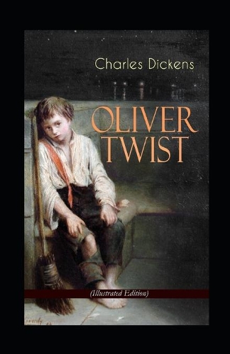 Oliver Twist - Charles Dickens - illustrated edition