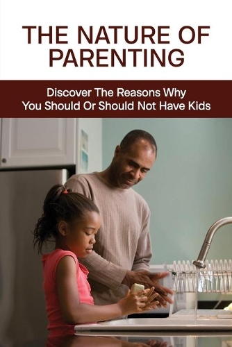 The Nature Of Parenting