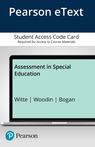 Assessment in Special Education, Pearson eText -- Access Card