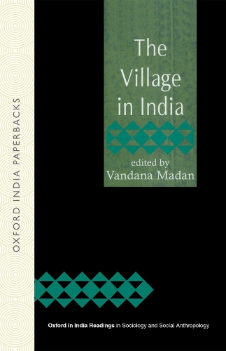 Village in India: (Oxford in India Readings in Sociology and Social Anthropolog)