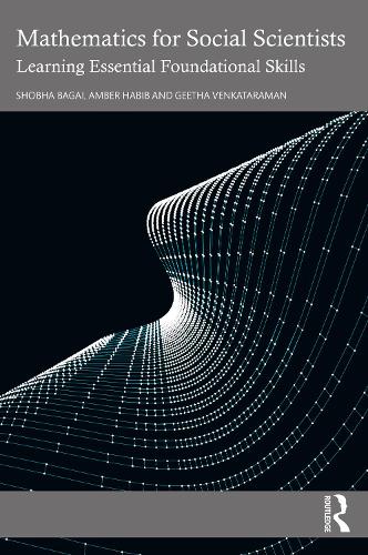 Mathematics for Social Scientists: Learning Essential Foundational Skills