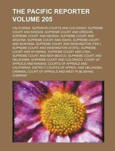 The Pacific Reporter Volume 205