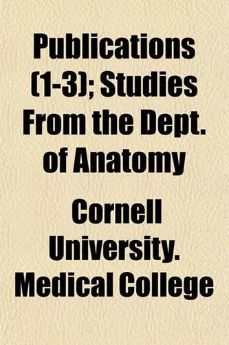 Publications (1-3); Studies from the Dept. of Anatomy