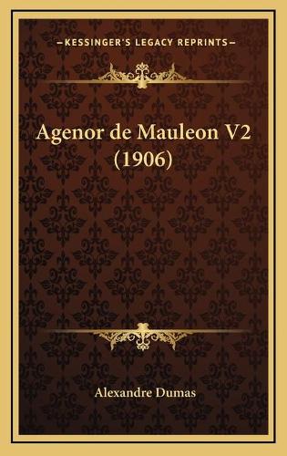 Agenor de Mauleon V2 (1906): (English)