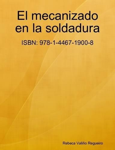 El Mecanizado En La Soldadura