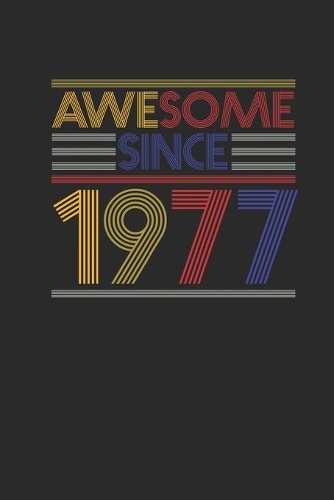 Awesome Since 1977
