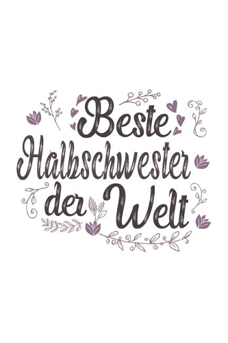Beste Halbschwester Der Welt