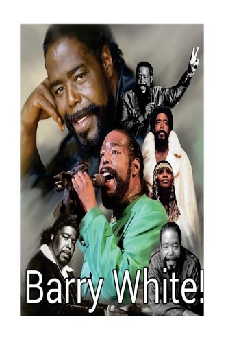Barry White!