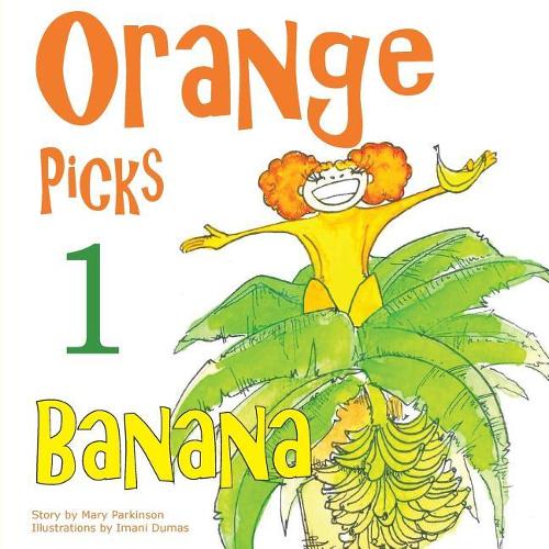 Orange Picks 1 Banana