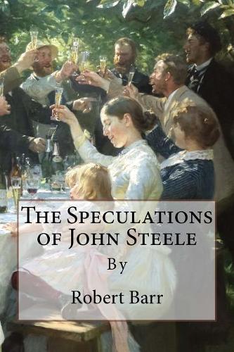 The Speculations of John Steele