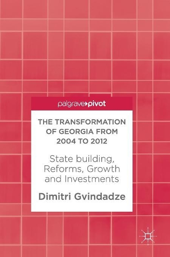 The Transformation of Georgia from 2004 to 2012