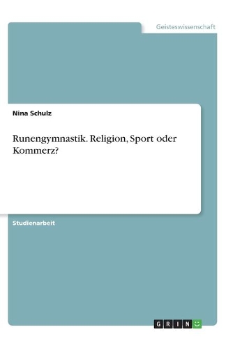 Runengymnastik. Religion, Sport oder Kommerz?