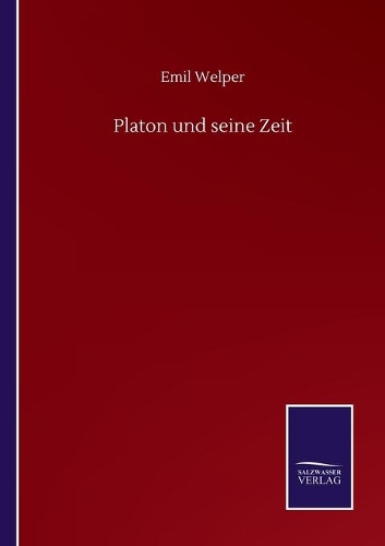 Platon und seine Zeit