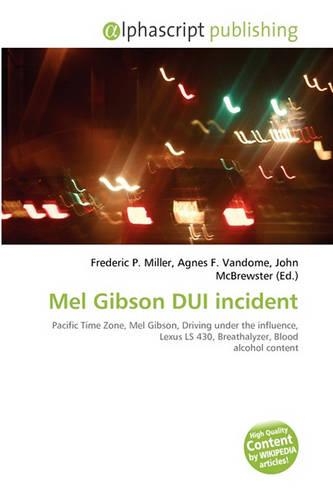 Mel Gibson DUI Incident: (English)