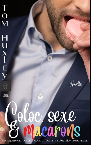 Coloc, sexe et macarons