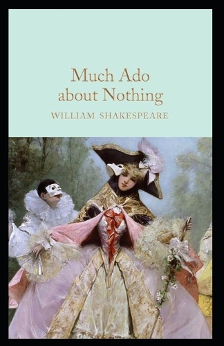 Much Ado About Nothing Annotated
