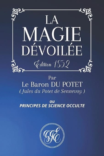 La Magie Dévoilée