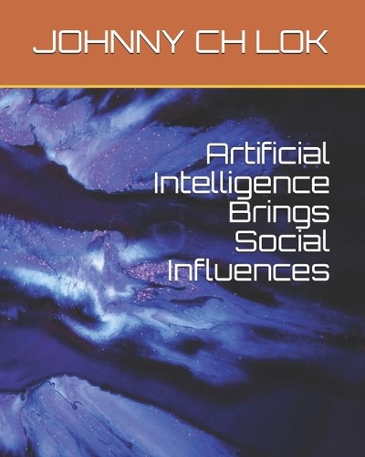 Artificial Intelligence Brings Social Influences