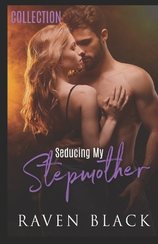 Seducing My Stepmother: Collection (5 Books In 1, Forbidden Love)