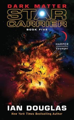 Dark Matter: Star Carrier: Book Five(5 Star Carrier)