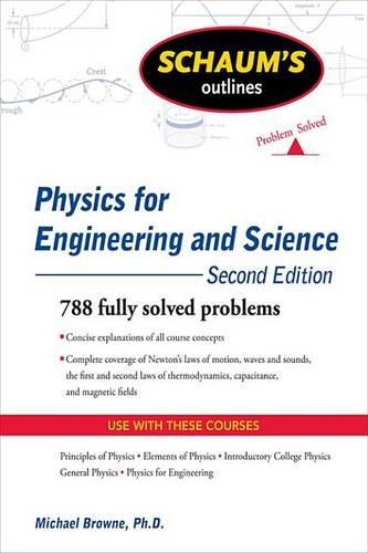 Schaum's Outline of Physics for Engineering and Science, Second Edition: (Schaum's Outlines)