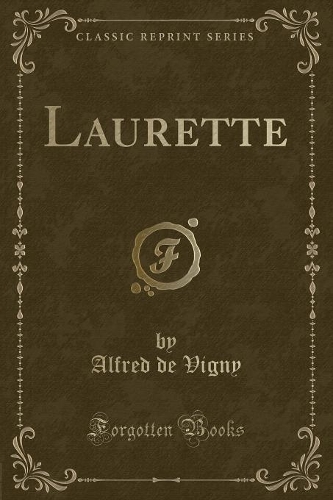 Laurette (Classic Reprint)