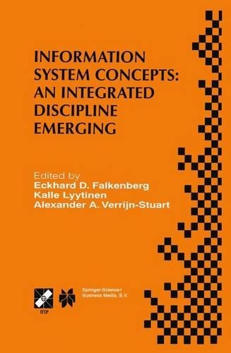Information System Concepts: An Integrated Discipline Emerging(36 Ifip International Federation for Information Processing)