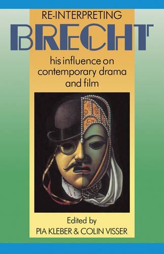 Re-Interpreting Brecht: His Influence on Contemporary Drama and Film(English)