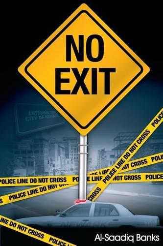 No Exit: (1 True 2 Life Street)