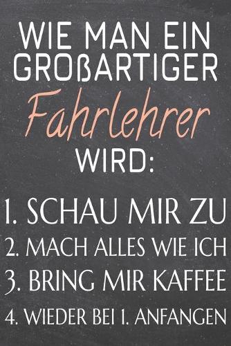 Wie man ein großartiger Fahrlehrer wird