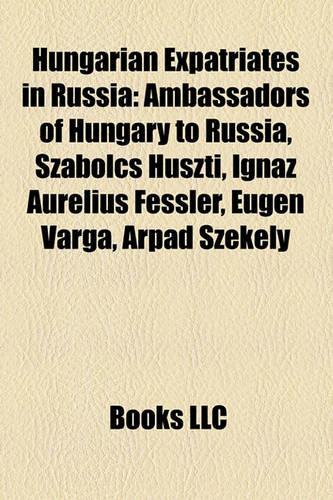 Hungarian Expatriates in Russia