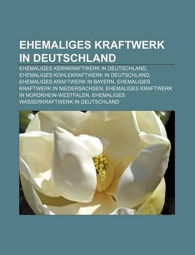 Ehemaliges Kraftwerk in Deutschland