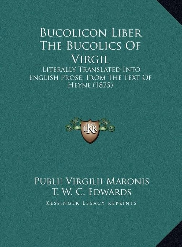 Bucolicon Liber The Bucolics Of Virgil