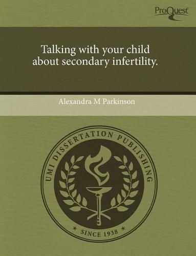 Talking with Your Child about Secondary Infertility