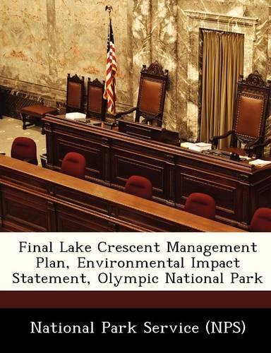 Final Lake Crescent Management Plan, Environmental Impact Statement, Olympic National Park