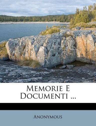 Memorie E Documenti ...