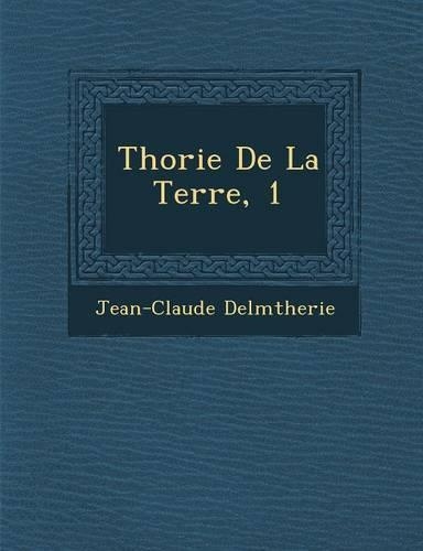 Th�orie De La Terre, 1