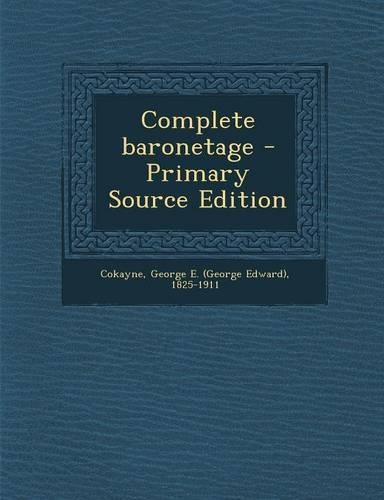 Complete Baronetage