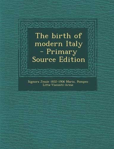 The Birth of Modern Italy