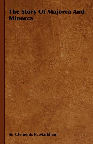 The Story Of Majorca And Minorca