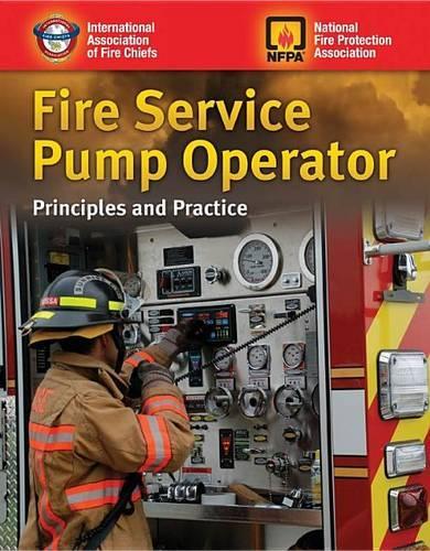 Fire Service Pump Operator: Principles and Practice