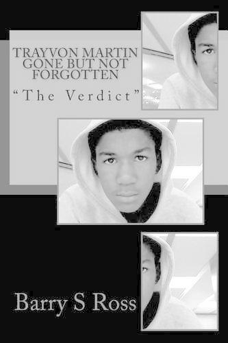 Trayvon Martin Gone but Not Forgotten