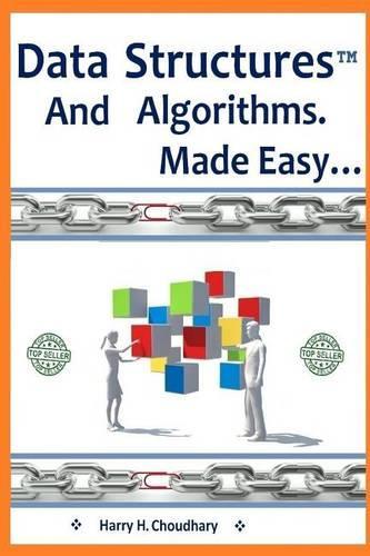 Data Structures And Algorithms.: Made Easy.