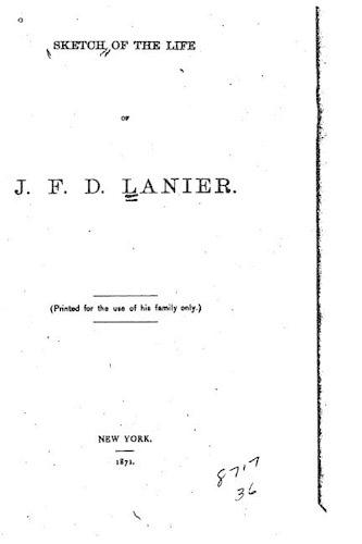 Sketch of the life of J. F. D. Lanier