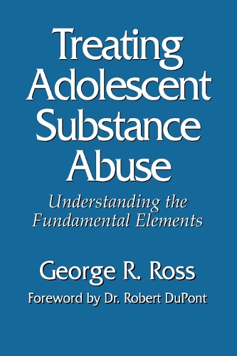 Treating Adolescent Substance Abuse